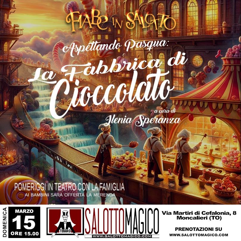 Fiabe in Salotto – Fabbrica di Cioccolato